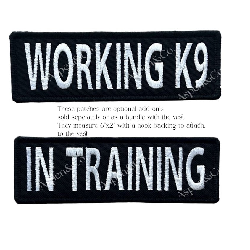 Two embroidered black hook-and-loop patches: “WORKING K9” and “IN TRAINING,” both in bold white thread. Includes text noting they are optional add-ons, 6x2" in size, and available bundled with vest orders.